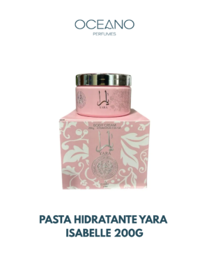 PASTA HIDRATANTE YARA ISABELLE 200G