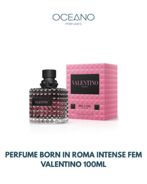 PERFUME BORN IN ROMA INTENSE FEM VALENTINO 100ML