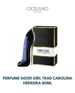PERFUME GOOD GIRL TRAD CAROLINA HERREIRA 80ML